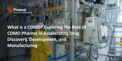What Is a CDMO? Exploring the Role of CDMO Pharma in Accelerating Drug Discovery, Development, and Manufacturing