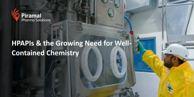 HPAPIs & the Growing Need for Well-Contained Chemistry