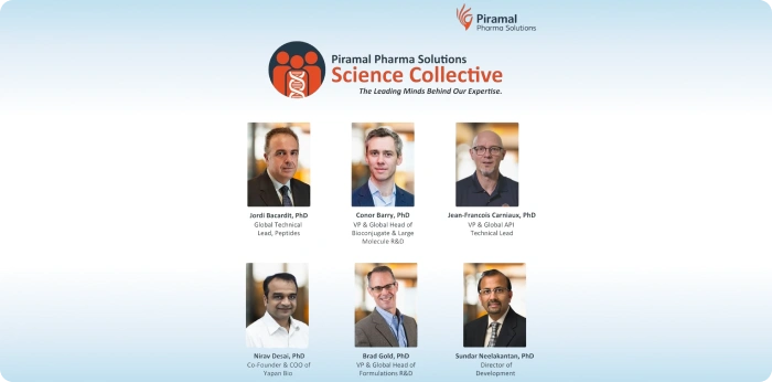 Piramal Pharma Solutions Science Collective featuring global pharmaceutical experts in peptides, biologics, formulation R&D, API development, and technical leadership.